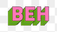 Beh png retro layered typography