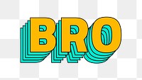 Bro png retro layered typography