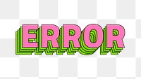 Error png retro layered typography