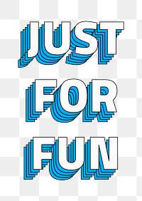 Just for fun png typography retro layered style