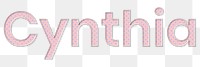 Cynthia name png polka dot typography word