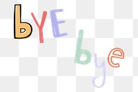 Png bye bye word doodle typography for kids