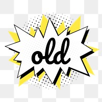 Png old word speech bubble comic calligraphy clipart