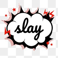 Png slay word speech bubble comic clipart