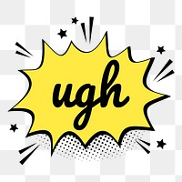 Png ugh word speech bubble comic calligraphy clipart