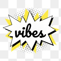 Png vibes word speech bubble comic calligraphy clipart