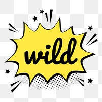 Png wild word speech bubble comic calligraphy clipart