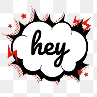 Png hey text cartoon speech balloon typography