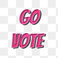Go vote png cartoon word sticker typography