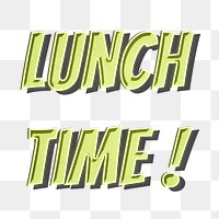 Lunch time! png cartoon word sticker typography