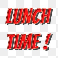 Lunch time! retro style png typography illustration