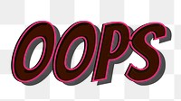 Oops word png retro font style