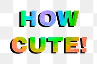 How cute! png sticker lettering rainbow font typography