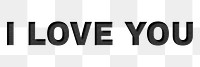 I love you word png paper cut typography