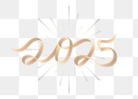 2025 png gold cursive text, transparent background