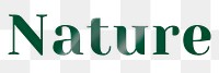 Nature png sticker typography in green emboss font