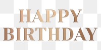 Png happy birthday sticker typography in metallic gold font