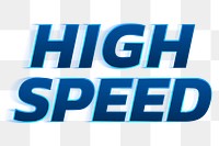 High Speed PNG typography blue font