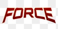 Force word PNG, 3d red font typography