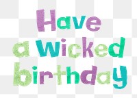 Png birthday sticker, greeting typography design on transparent background