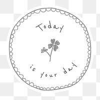 Today is your day design element