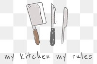 My kitchen my rules design ele