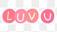 Pink luv u word sticker design element