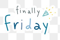 Finally Friday weekday typography sticker design element