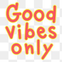 Orange Good vibes only word design element