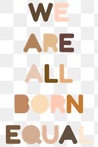 We are all born equal. All black lives matter social template 