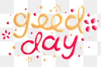 Good day oil paint typography design element