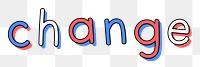 Doodle change text colorful png typography