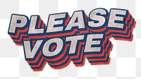 Please Vote message layered font png typography