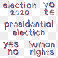 Election 2020 doodle words png typography set