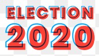 Png multiply font election 2020 text typography