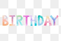Png watercolor happy birthday word clipart
