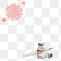 Covid-19 vaccine png border with transparent background