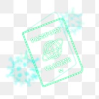 Covid-19 vaccine certificate passport png green neon graphic