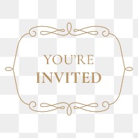 Png wedding badge, gold vintage ornamental style you're invited