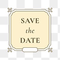 Png vintage wedding badge transparent background save the date