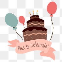 Birthday PNG sticker, time to celebrate, pink label graphic