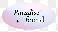 Paradise found png sticker, retro typography, geometric clipart