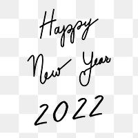 New Year 2022 png sticker typography, minimal ink hand drawn greeting