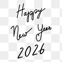 New Year 2026 png sticker typography, minimal ink hand drawn greeting