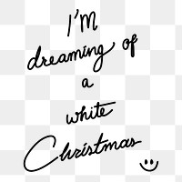 Minimal Christmas quote png sticker typography, hand drawn ink lettering