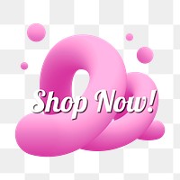 Shop now! png badge, pink 3D abstract, transparent design