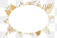 Oval botanical png frame, golden leaf design illustration for wedding card, transparent background