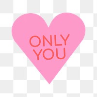 Heart shape stickers png transparent, only you text