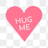 Heart shape stickers png transparent, hug me text