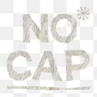 Png no cap typography clipart, cute paper texture on transparent background